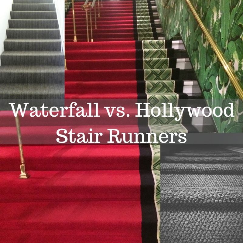 Waterfall Vs Hollywood Stair Runners